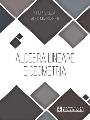 cover image of Algebra Lineare e Geometria
